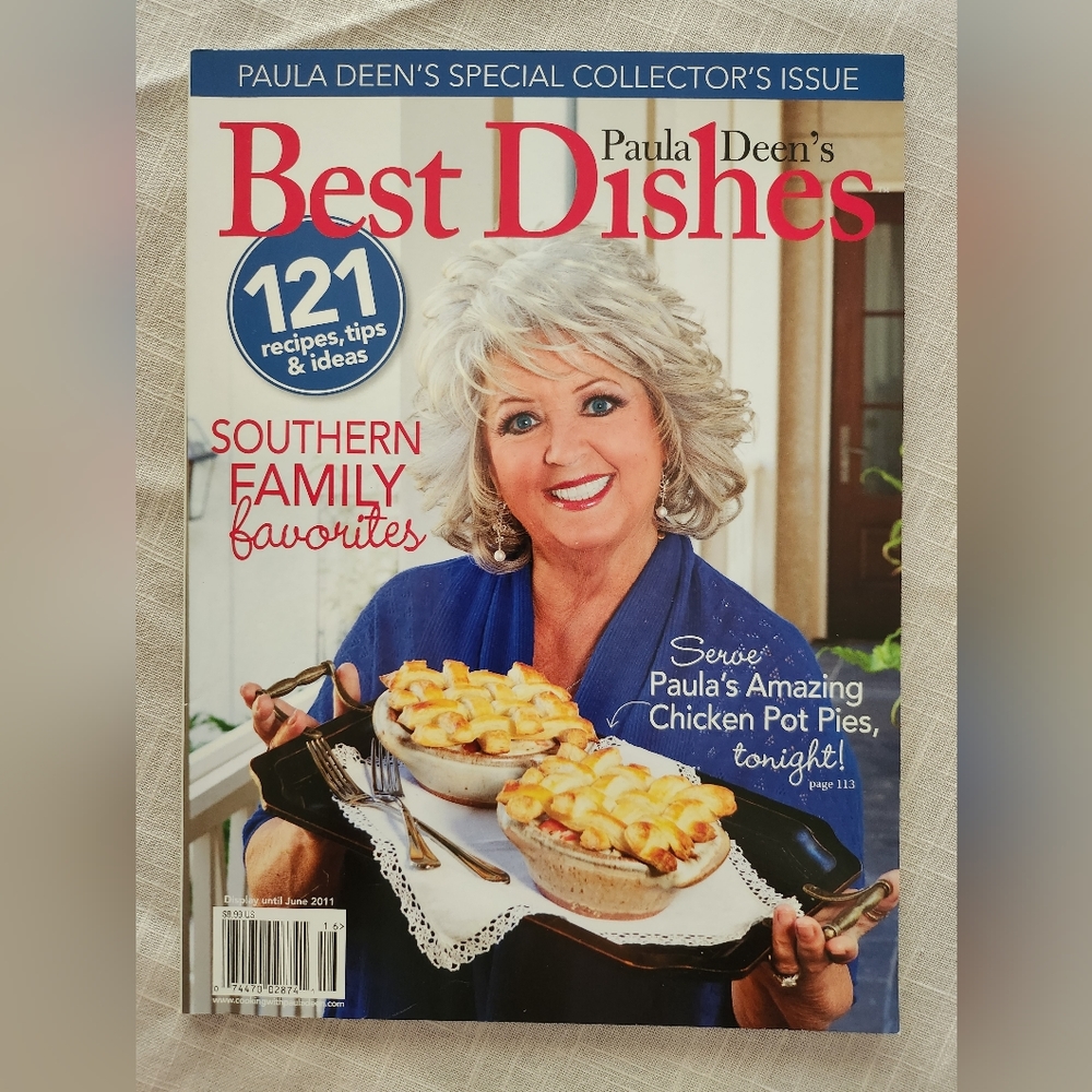 Paula Deen's 2011 Best Dishes 121 recipes, tips & ideas Magazine